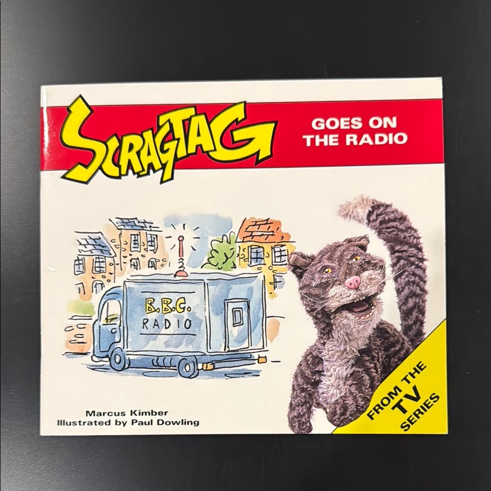Scragtag Goes on the Radio - Vintage Softcover Children’s Book